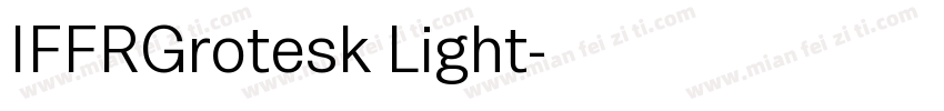 IFFRGrotesk Light字体转换